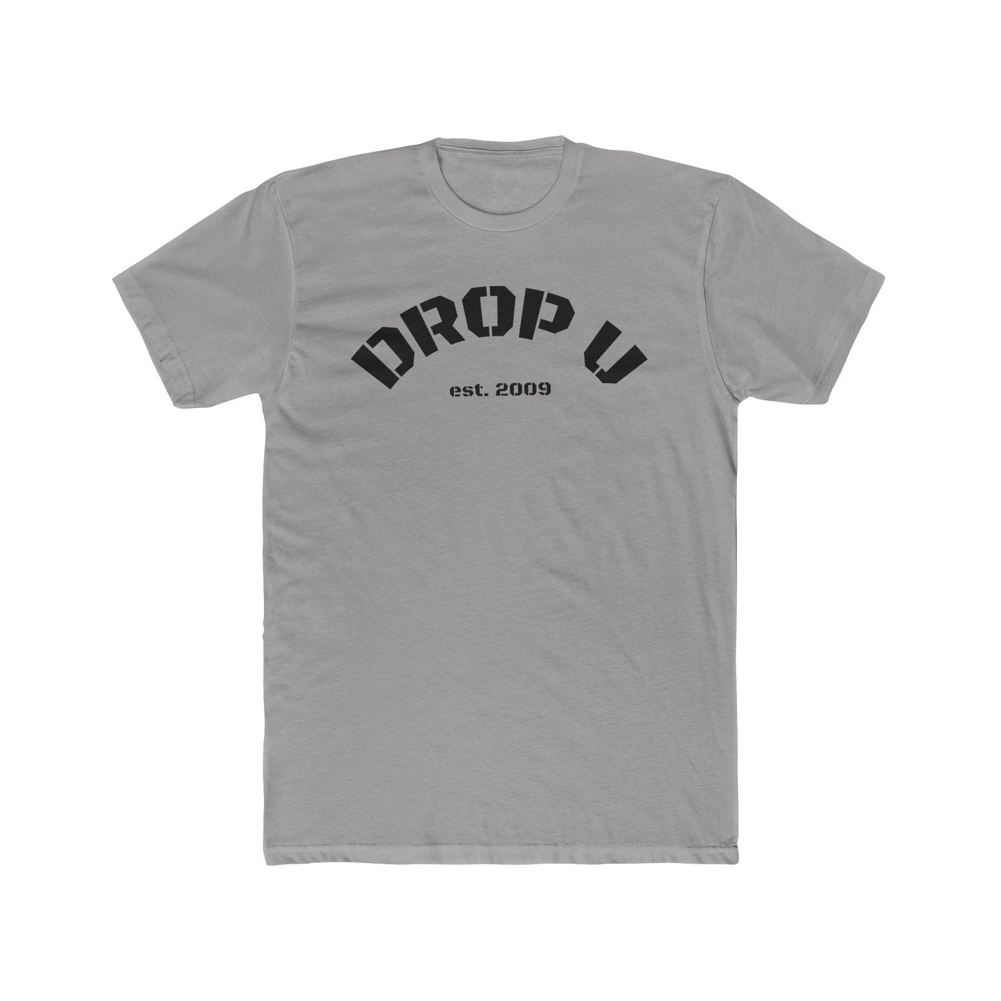 DROP U Established 2009 Unisex Cotton Crew Tee